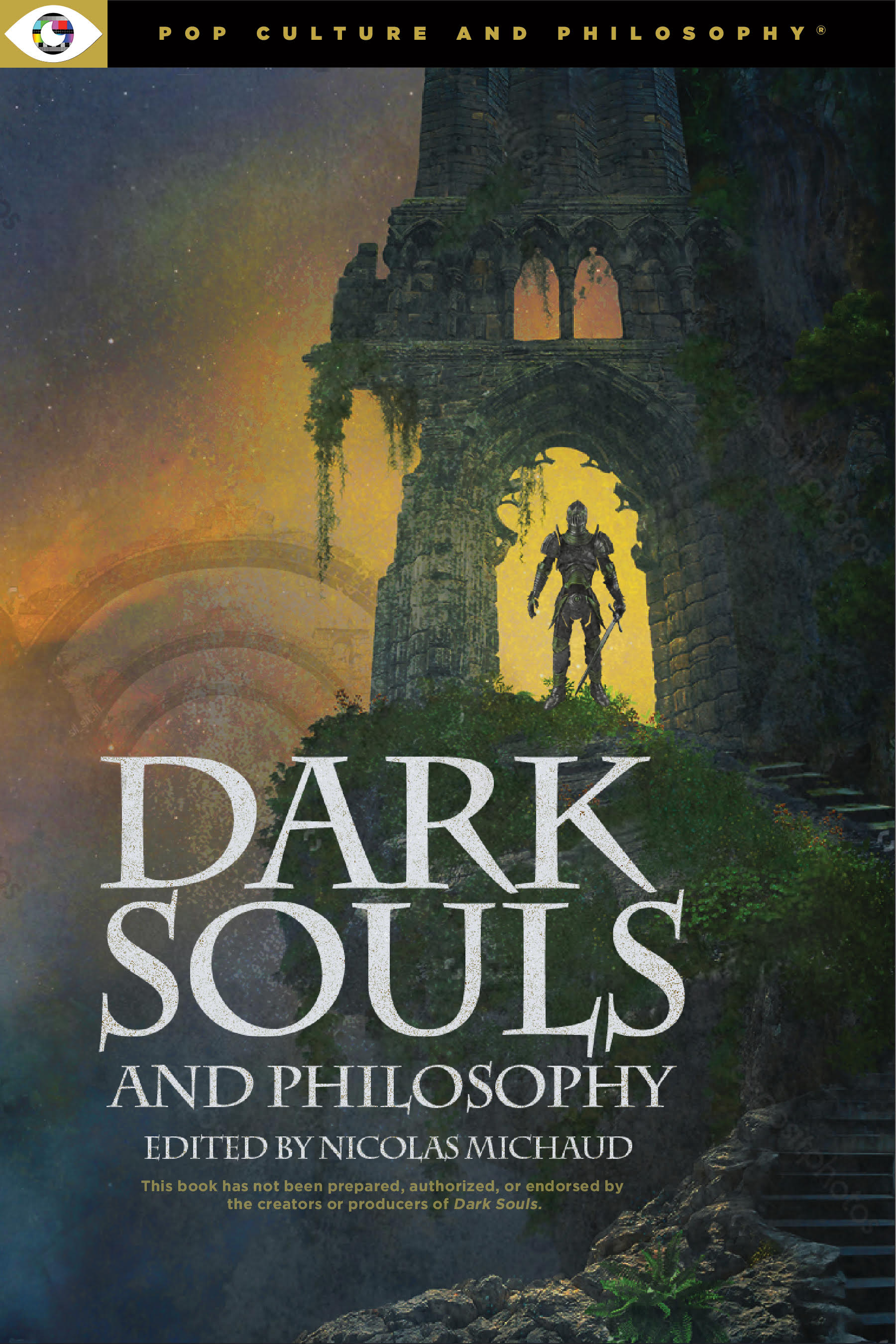 Front cover of Dark Souls and Philosophy from Carus Books
